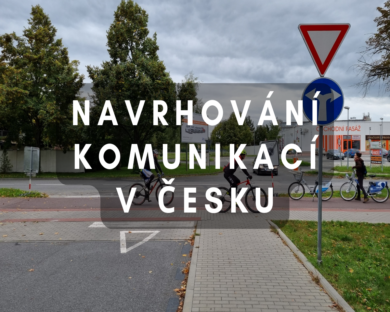 Advocacy Manual (4): Designing roads in the Czech Republic
